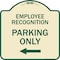 Signmission Employee Recognition Parking W/ Left Arrow Heavy-Gauge Aluminum Sign, 18" x 18", TG-1818-24099 A-DES-TG-1818-24099 - alternate 1